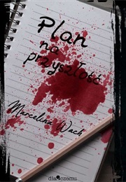 Plan Na Przyszłość (Marcelina Wach)