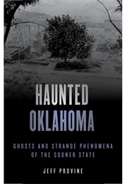 Haunted Oklahoma (Jeff Provine)