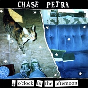 Chase Petra - 4 O'Clock in the Afternoon - EP