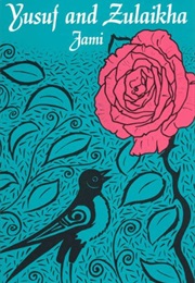 Yusuf and Zulaikha (Jami)