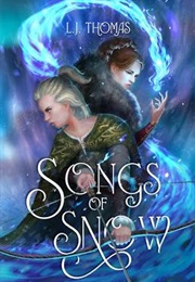 Songs of Snow (L.J. Thomas)