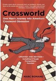 Crossworld: One Man's Journey Into America's Crossword Obsession (Marc Romano)