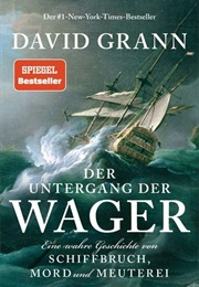 Der Untergang Der Wager (David Grann)