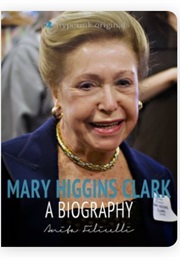 Mary Higgins Clark: A Biography (Audrey Ballard)