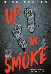 Up in Smoke (Nick Brooks)