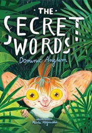 The Secret Words (Dominic Anglim)