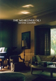 The Weaklings (Dennis Cooper)