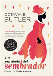 La Parábola Del Sembrador (Octavia Butler)