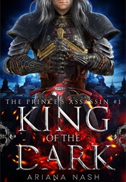 King of the Dark (Ariana Nash)