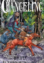 The Changeling (Juniper Butterworth)