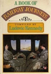 A Book of Railway Journeys (Kennedy, Ludovic)