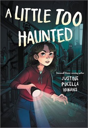A Little Too Haunted (Justine Pucella Winans)