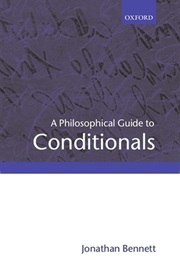 A Philosophical Guide to Conditionals (Jonathan Bennett)