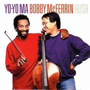 Hush Little Baby - Yo-Yo Ma and Bobby McFerrin