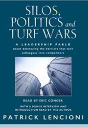 Silos, Politics and Turf Wars (Patrick Lencioni)
