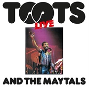 Toots Live - Toots and the Maytals