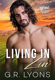 Living in Zin (G.R. Lyons)