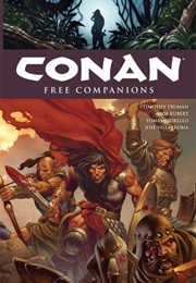 Conan, Vol. 9: Free Companions (Timothy Truman)