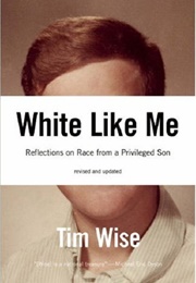 White Like Me (Tim Wise)