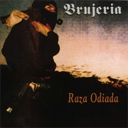 Raza Odiada - Brujeria (1995)
