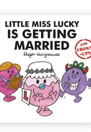 Little Miss Lucky Gets Married (Roger Hargreaves & Others)
