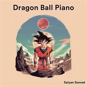 Saiyan Sonnet - Dragon Ball Piano