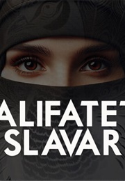 Kalifatets Slavar (2023)