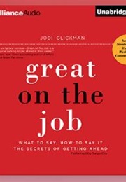 Great on the Job (Jodi Glickman)