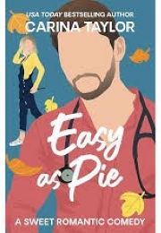 Easy as Pie (Carina Taylor)