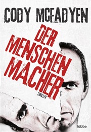 Der Menschenmacher (Cody McFadyen)