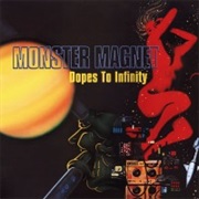 Dopes to Infinity - Monster Magnet (1995)