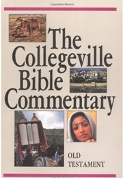 The Collegeville Bible Commentary: Based on the New American Bible : Old Testament (Dianne Bergant)