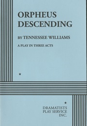 Orpheus Descending (Williams, Tennessee)