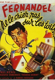 Ne Le Criez Pas Sur Les Toits (1943)