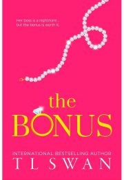 The Bonus (T.L Swan)