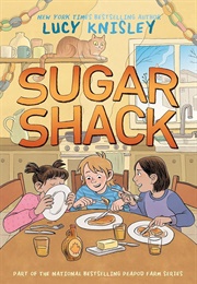 Sugar Shack (Lucy Knisley)