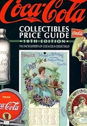 Petretti's Coca-Cola Collectibles Price Guide (Allan Petretti)