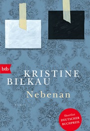 Nebenan (Kristine Bilkau)