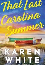That Last Carolina Summer (Karen White)