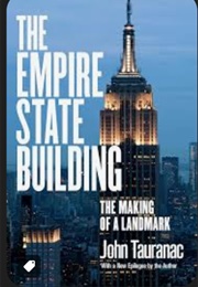 The Empire State Building: The Making of a Landmark (Tauranac)