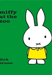Miffy at the Zoo (Dick Bruna)