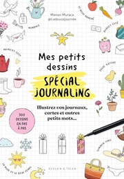 Mes Petits Dessins Spécial Journaling (Manon - La Douce Journée)