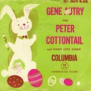 Peter Cottontail - Gene Autry
