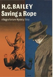 Saving a Rope (H. C. Bailey)