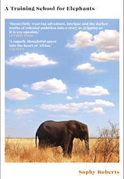 A Training School for Elephants (Sophy Roberts)