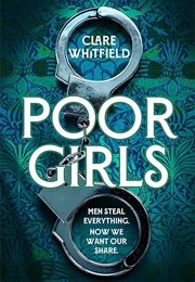 Poor Girls (Clare Whitfield)