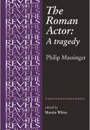 The Roman Actor (Massinger, Philip)