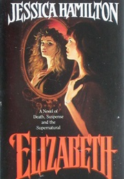 Elizabeth (Jessica Hamilton)