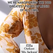 #884 Ms. Jackson by Outkast