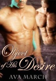 Object of His Desire (Ava March)